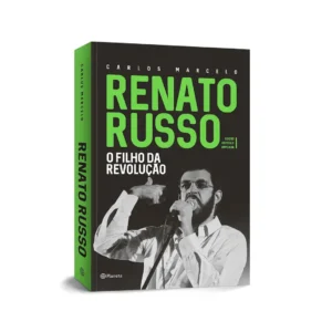 Livro Renato Russo - O Filho da Revolução